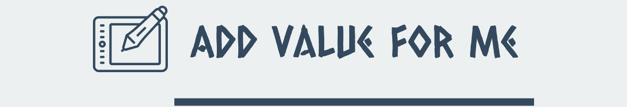 Add Value For Me