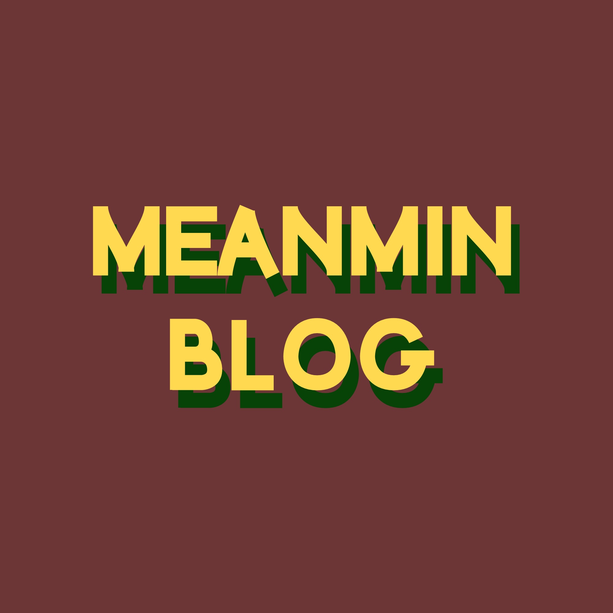 MEANMIN BLOG